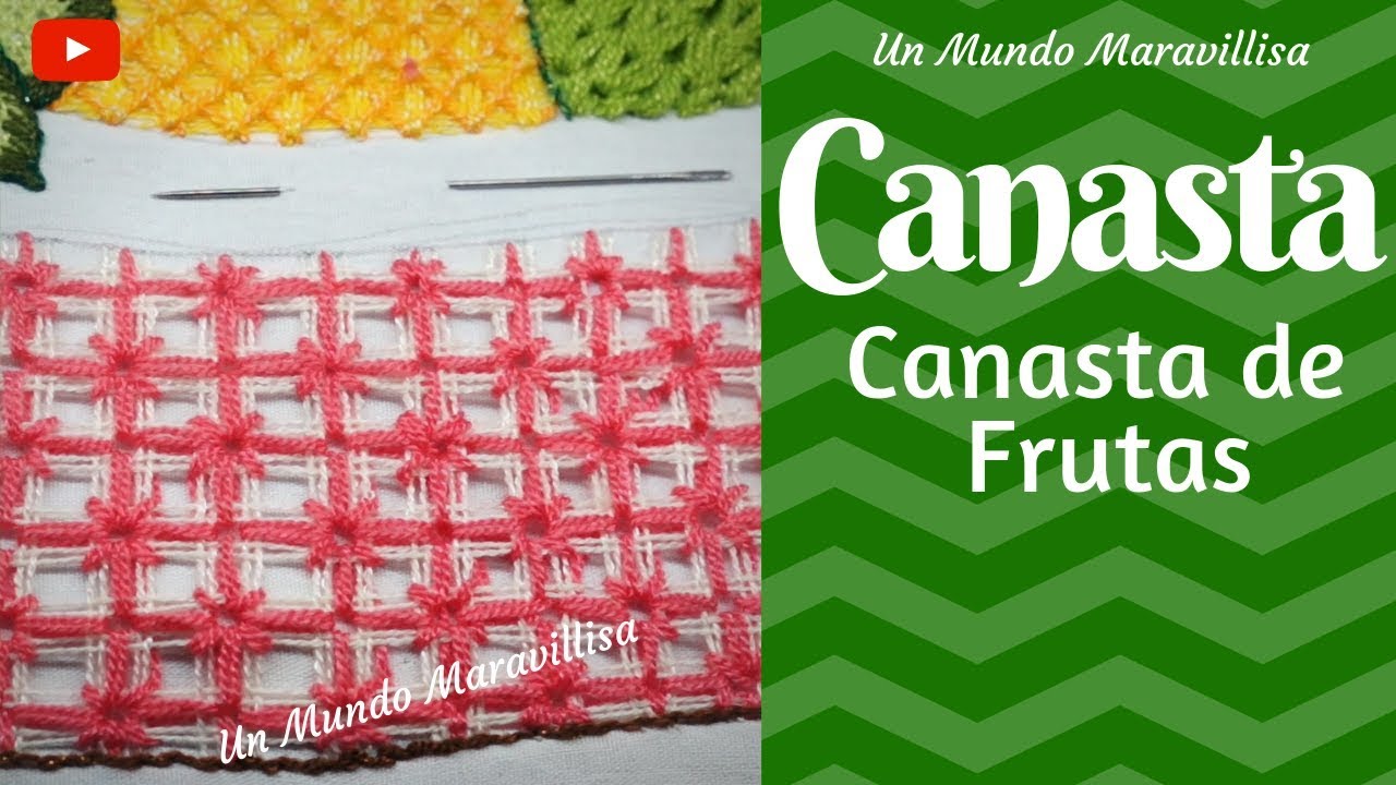 [Puntada Fantasía] Canasta de Frutas - (Maestra Santos) | Un Mundo Maravillisa