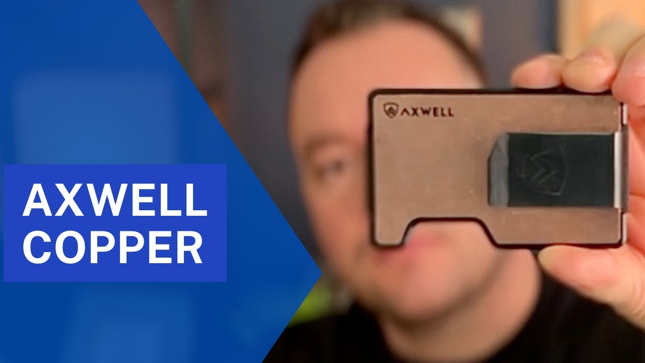 AXWELL Wallets: The Last Wallet YOU&rsquo;LL Ever Need..