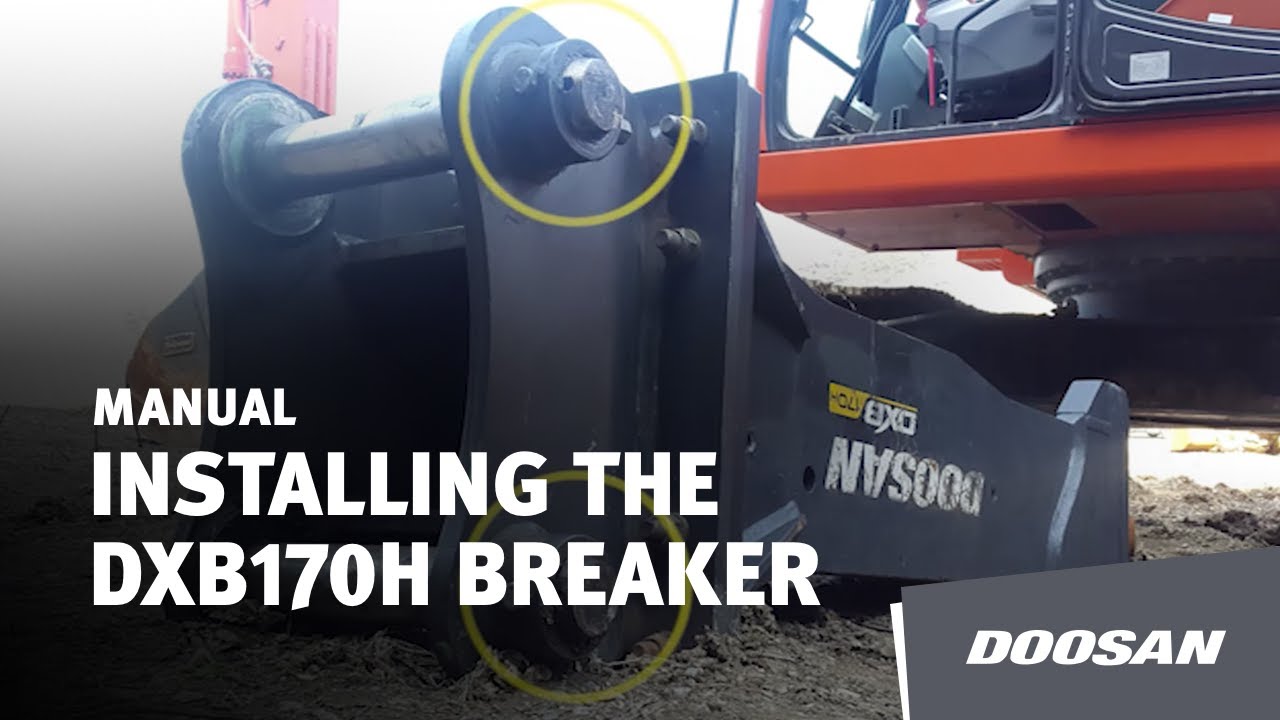 How to install DOOSAN Breaker DXB170H
