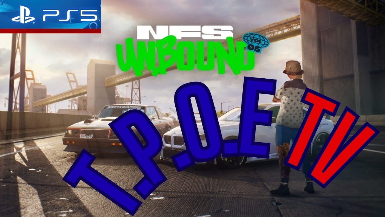 NFS Unbound 💯🙏✌️ ::: Hard Core Gamer | Etzibear.PS5