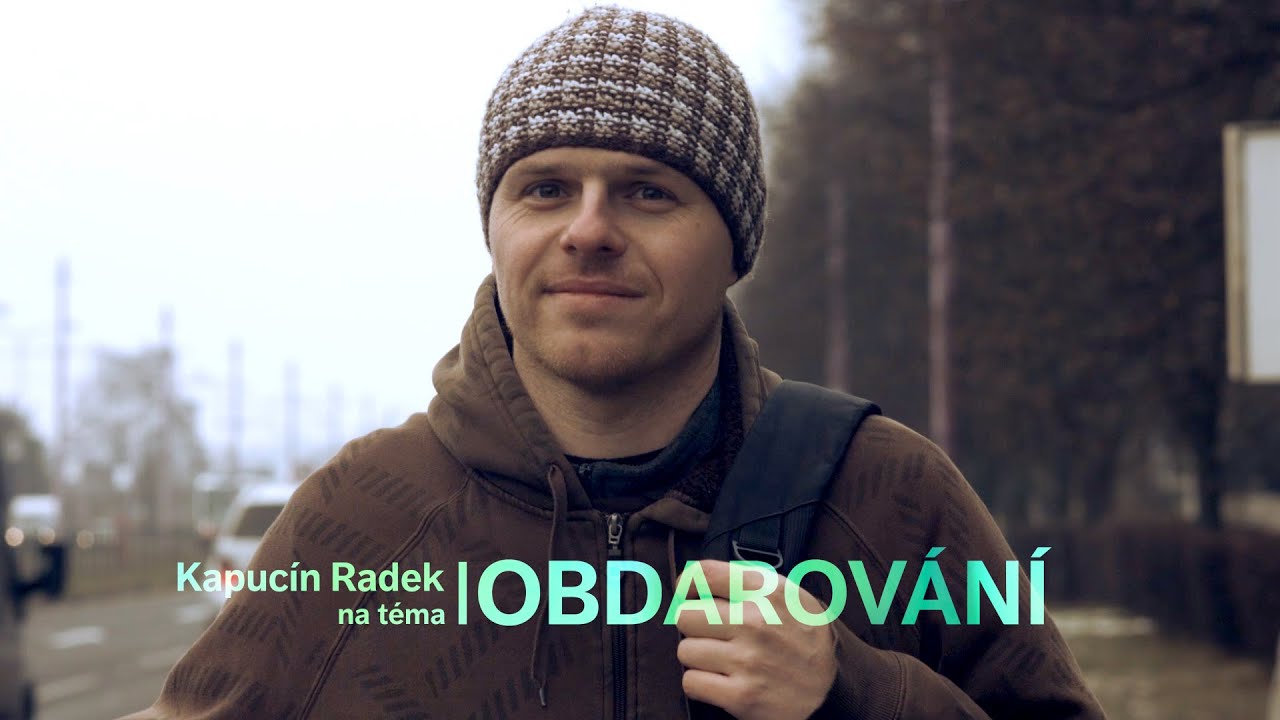 3 | Kapucín Radek - Obdarování