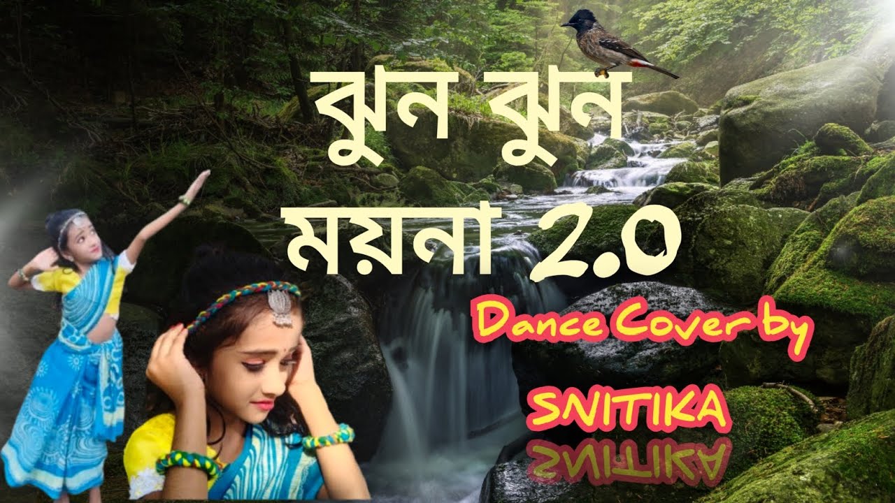 JHUN JHUN MOYNA 2.0// ঝুন ঝুন ময়না 2.0// Dance Cover by 