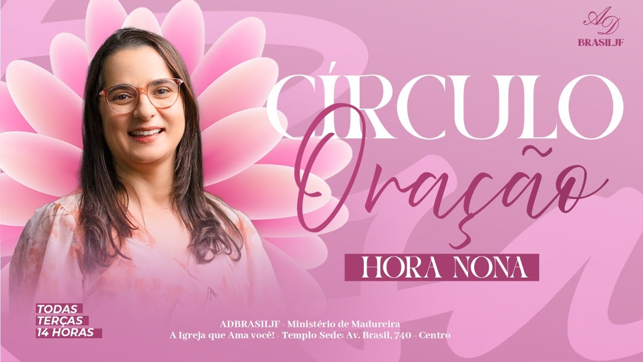 Círculo de Oração - ADBRASILJF - CULTO AO VIVO - 10/03/2026