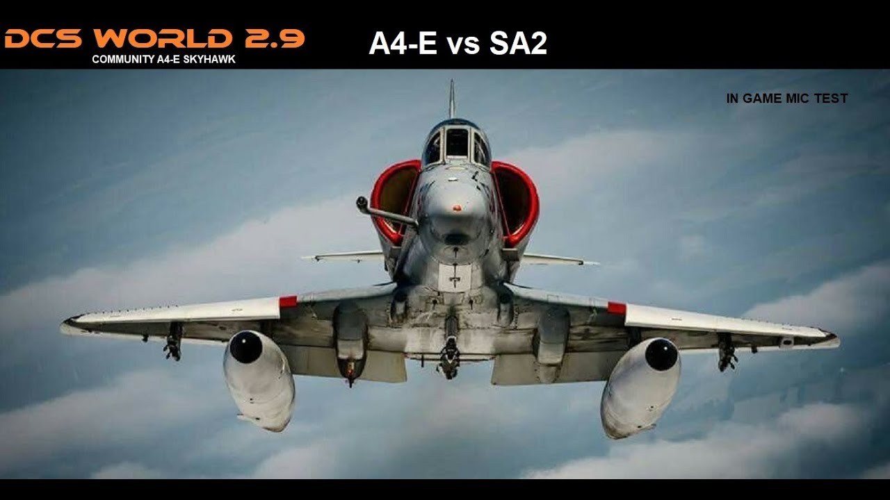 A4 Skyhawk vs SA2 Site DCS World 2.9 