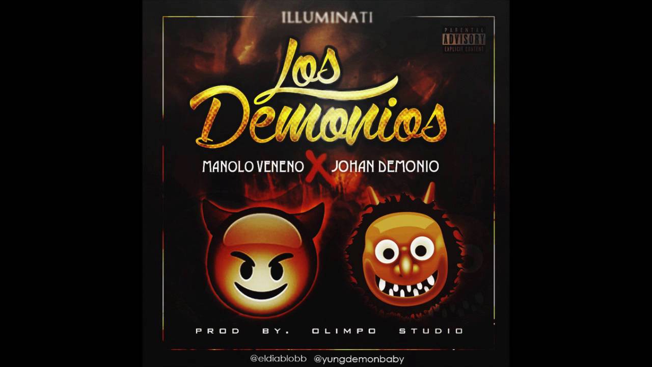 Los Demonios - Manolo Veneno x Johan Demon Illuminati - (Prod. By:Olimpo Estudio)