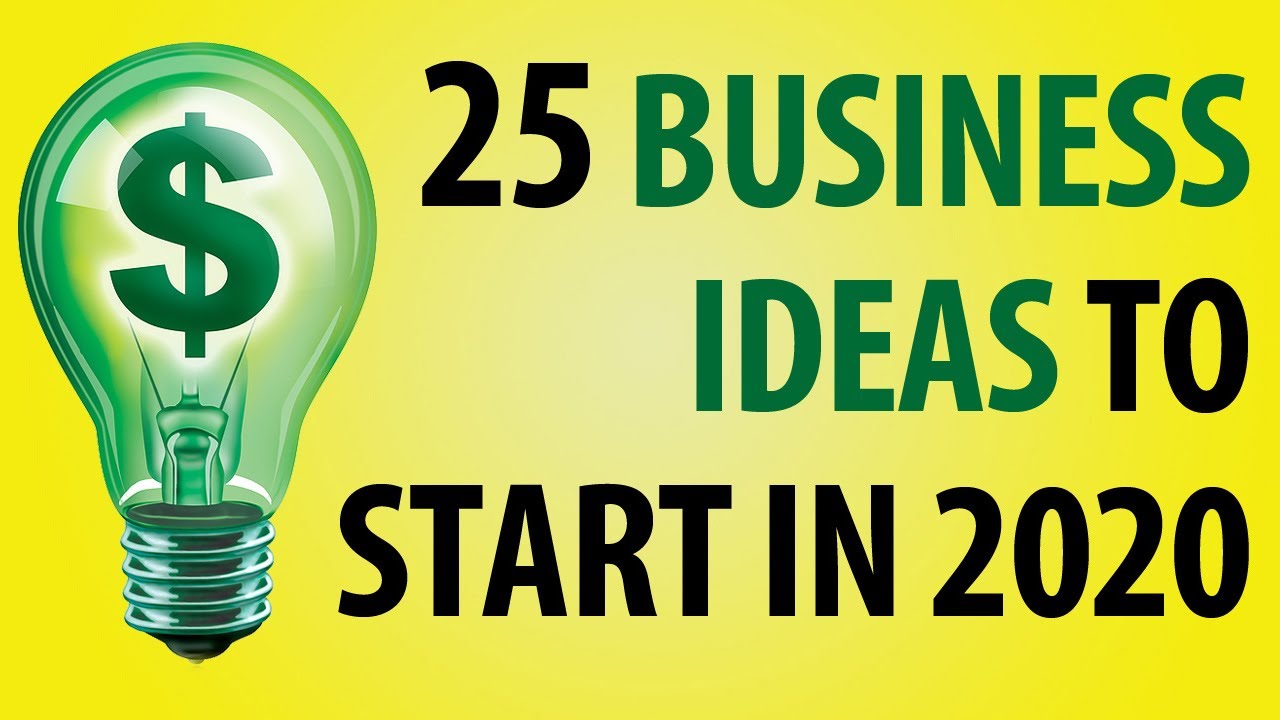 25 Best Business Ideas To Start Your Business In 2020
