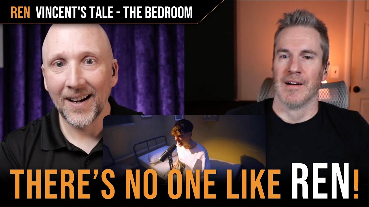 Vocal Coach & Songwriter React to the ONE AND ONLY Ren | Vincent's Tale - The Bedroom!
