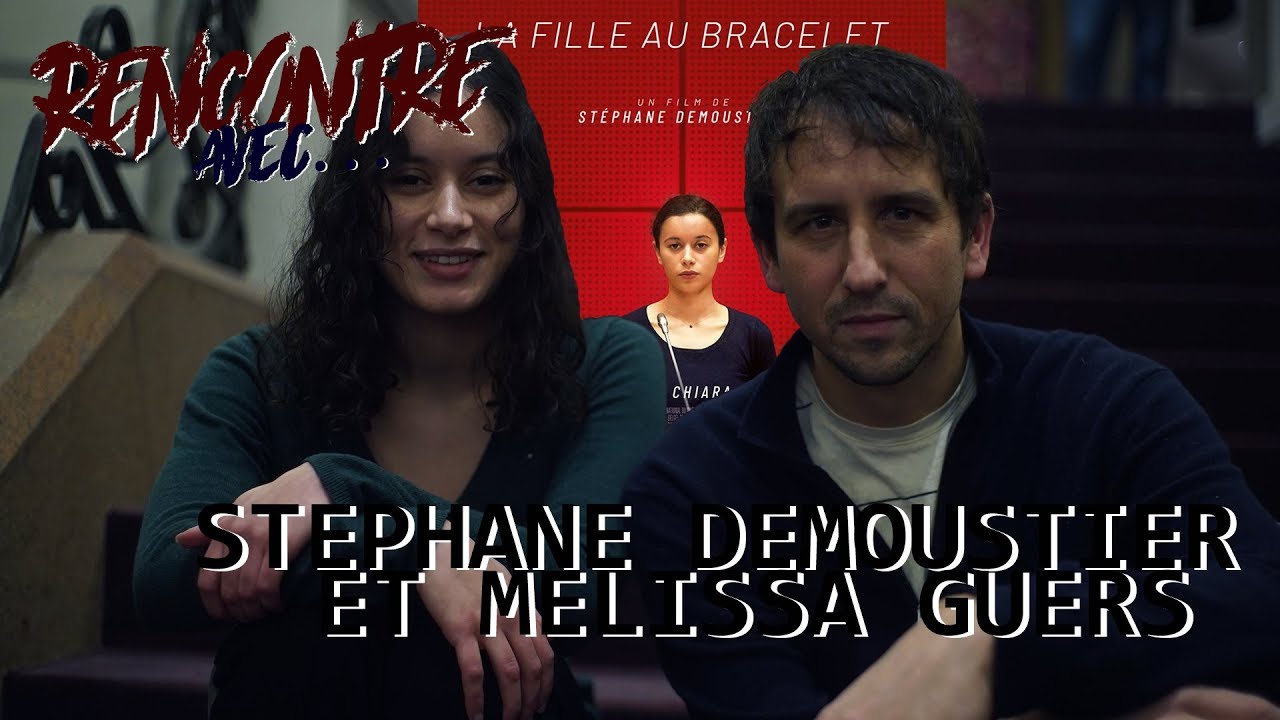 Rencontre avec...Stéphane DEMOUSTIER & Melissa GUERS