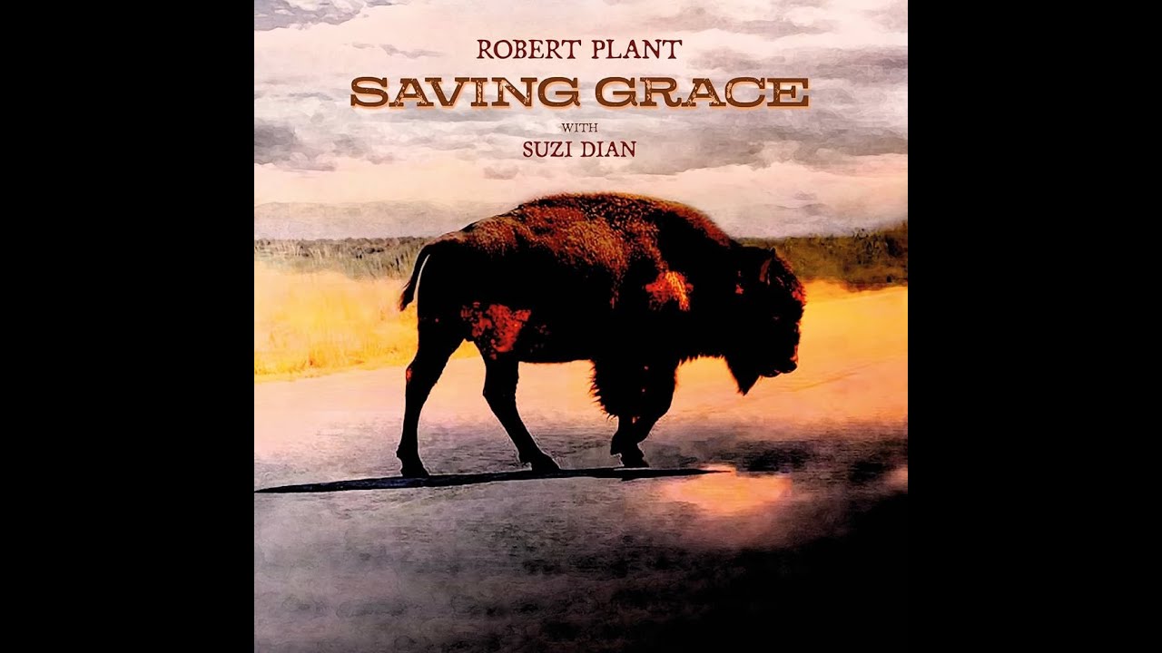 Robert Plant - Saving Grace (Full Album) 2025