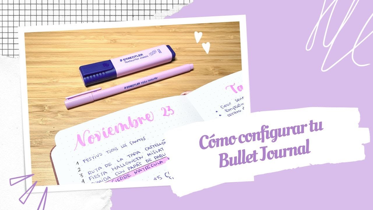 C&oacute;mo configurar tu Bullet Journal