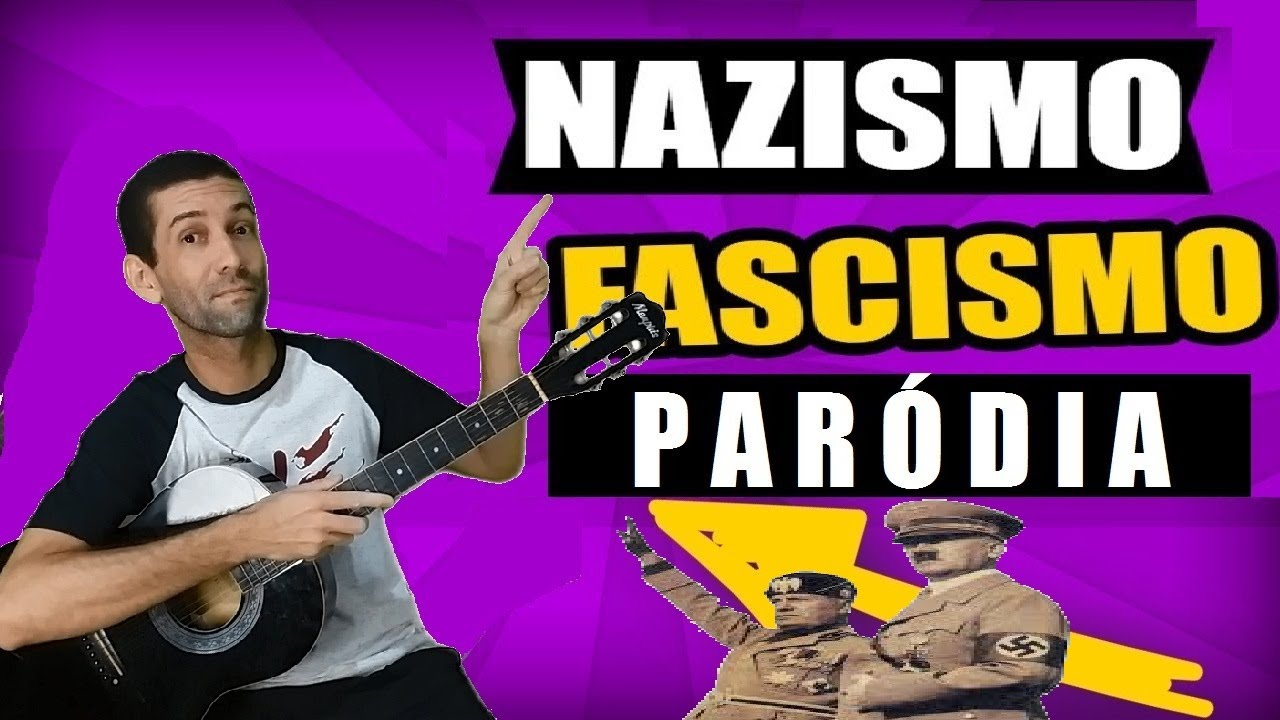 Paródia Fascismo e Nazismo