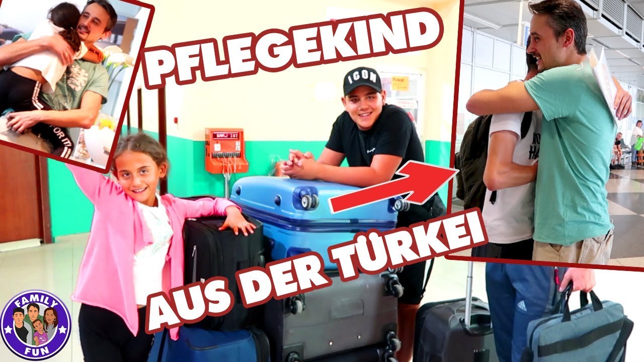 UNSER PFLEGEKIND aus der TÜRKEI - TRAURIGER ABSCHIED von HEIMAT - Family Fun