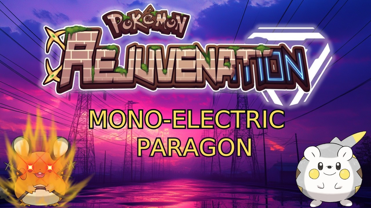 Pokemon Rejuvenation v13.5 - Mono-Electric, Full EVs - Paragon