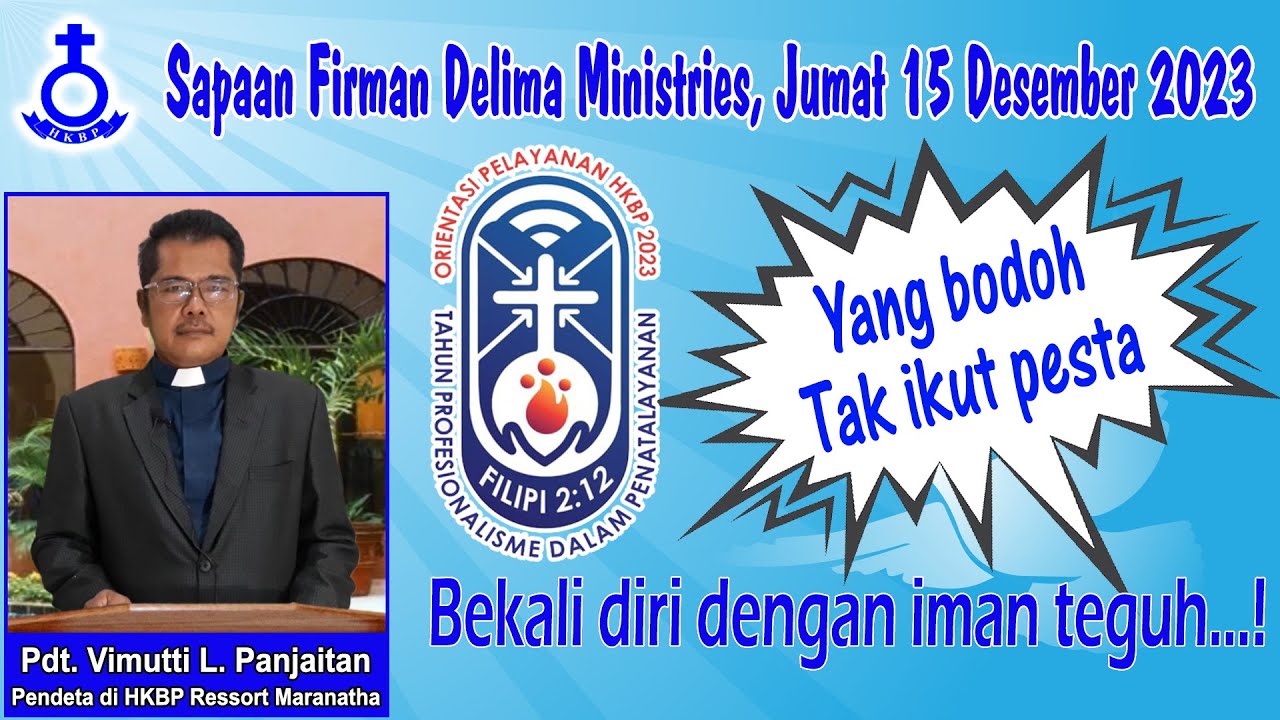 Pdt. Vimutti L. Panjaitan | Renungan Delima | Jumat 15 Desember 2023