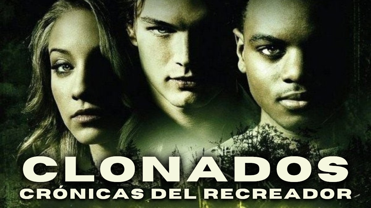 Clonados - Cr&oacute;nicas del Recreador PEL&Iacute;CULA COMPLETA | Pel&iacute;culas de Suspenso | LA Noche de Pel&iacute;culas