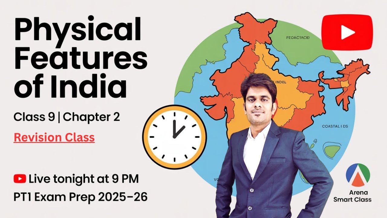 🌍 Class 9 Geography Ch 2 Revision | Physical Features of India | PT1 Prep 2025 | Live at 9 PM
