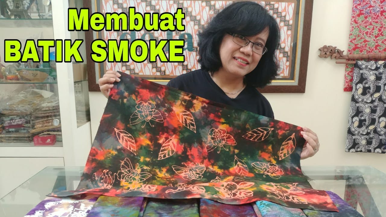 MEMBUAT BATIK SMOKE LENGKAP