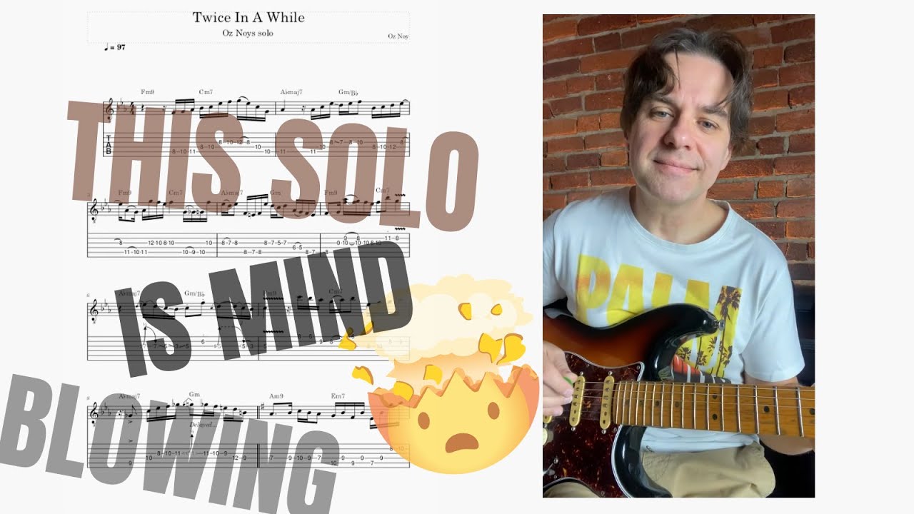 How to Play Twice In A While by Oz Noy (solo)