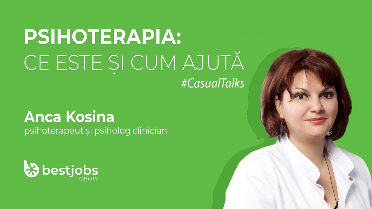 #CasualTalks: Ce este psihoterapia și cum ne ajută un psihoterapeut, cu Anca Kosina