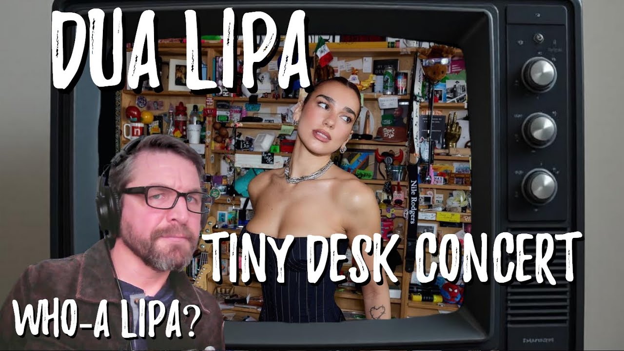 Who is Dua Lipa? Tiny Desk Concert Reaction