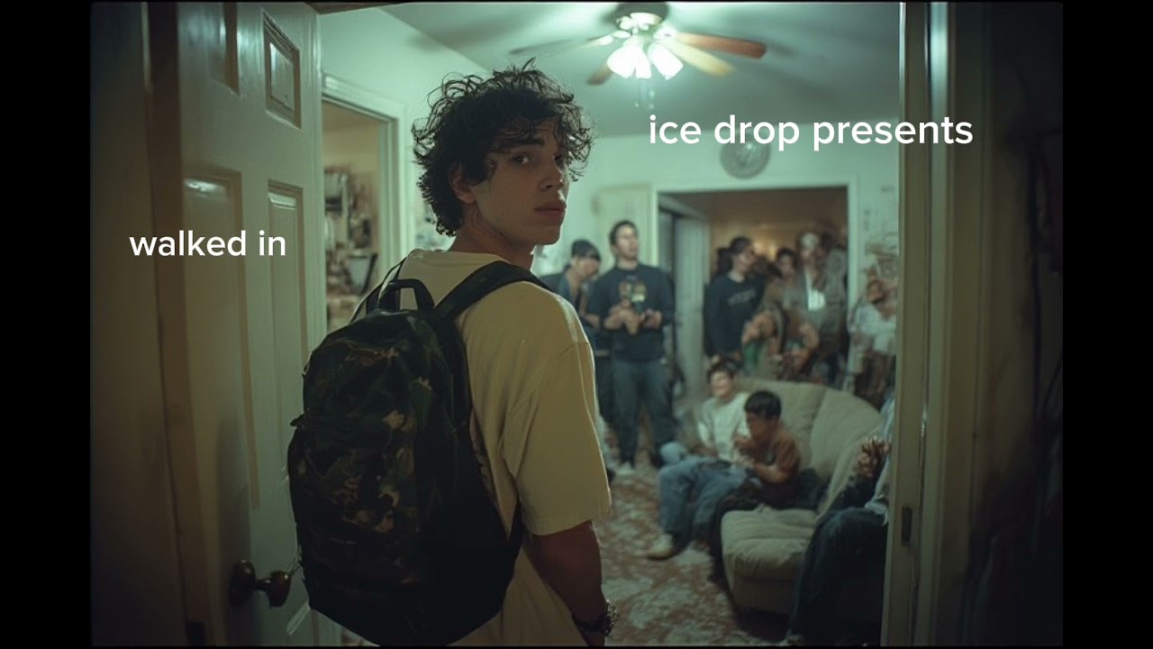 walked in