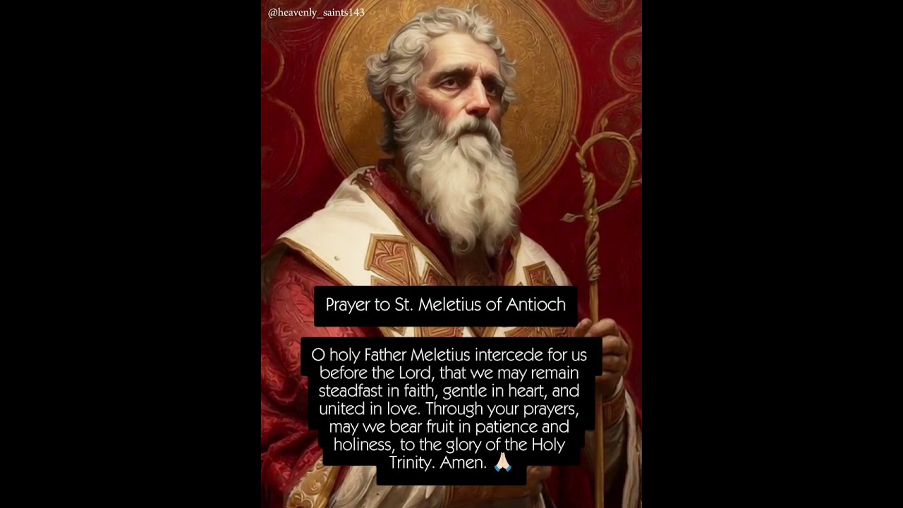 St. Meletius of Antioch