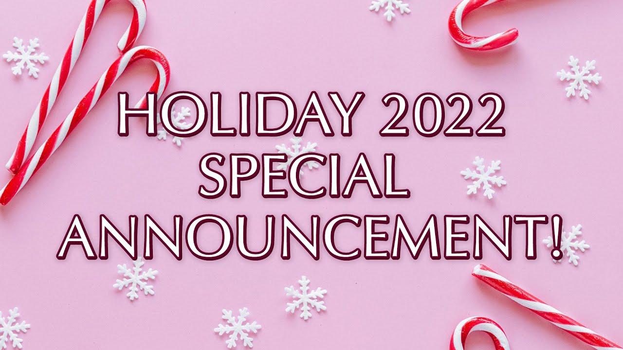 Special Holiday Announcement 2022! ~ Dinner Party Tonight