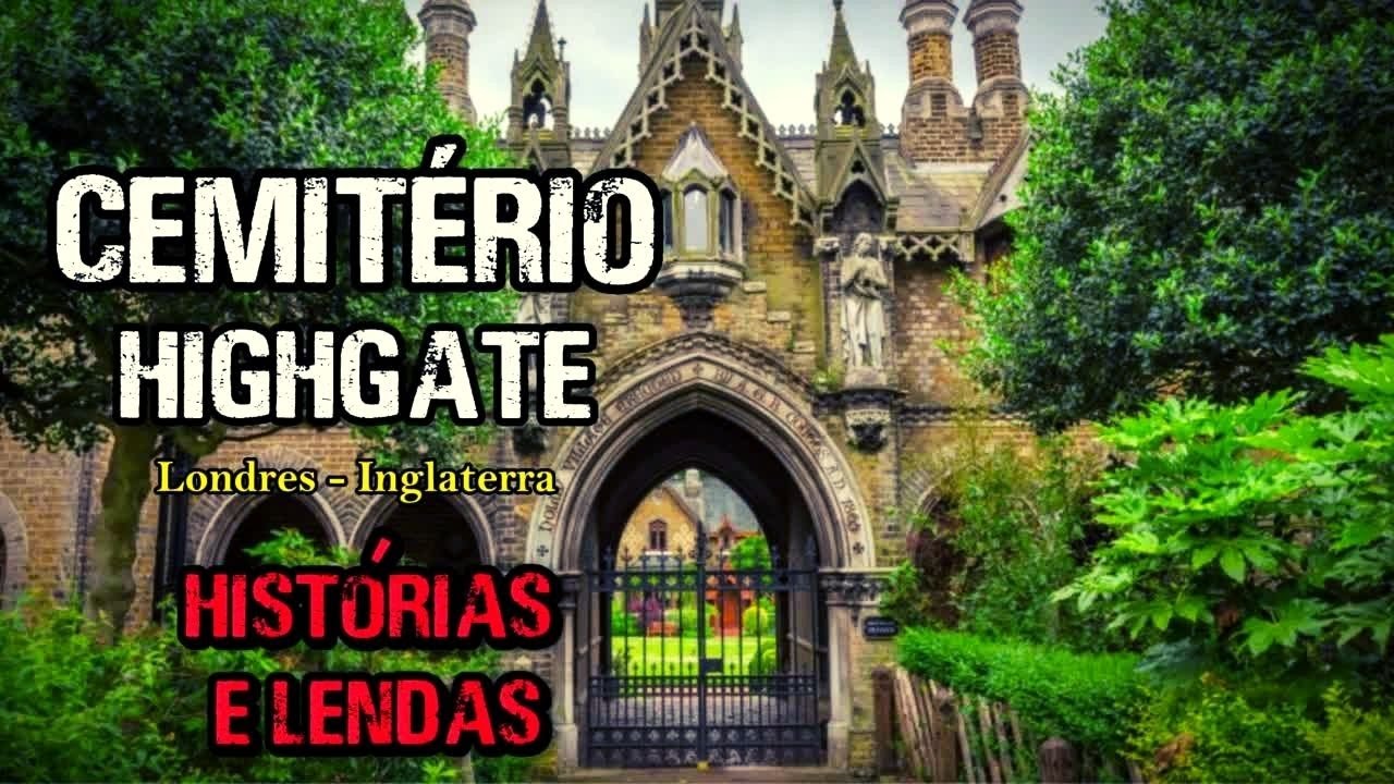 Cemitério Highgate - Histórias e Lendas - #sobrenatural
