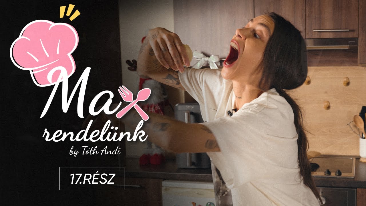 MAX RENDELÜNK / Szilveszteri falatkák / 17. rész