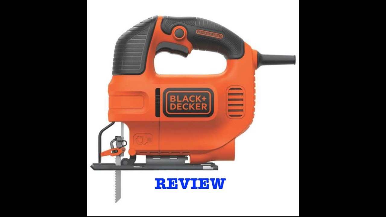 Black and Decker Jig Saw Review
