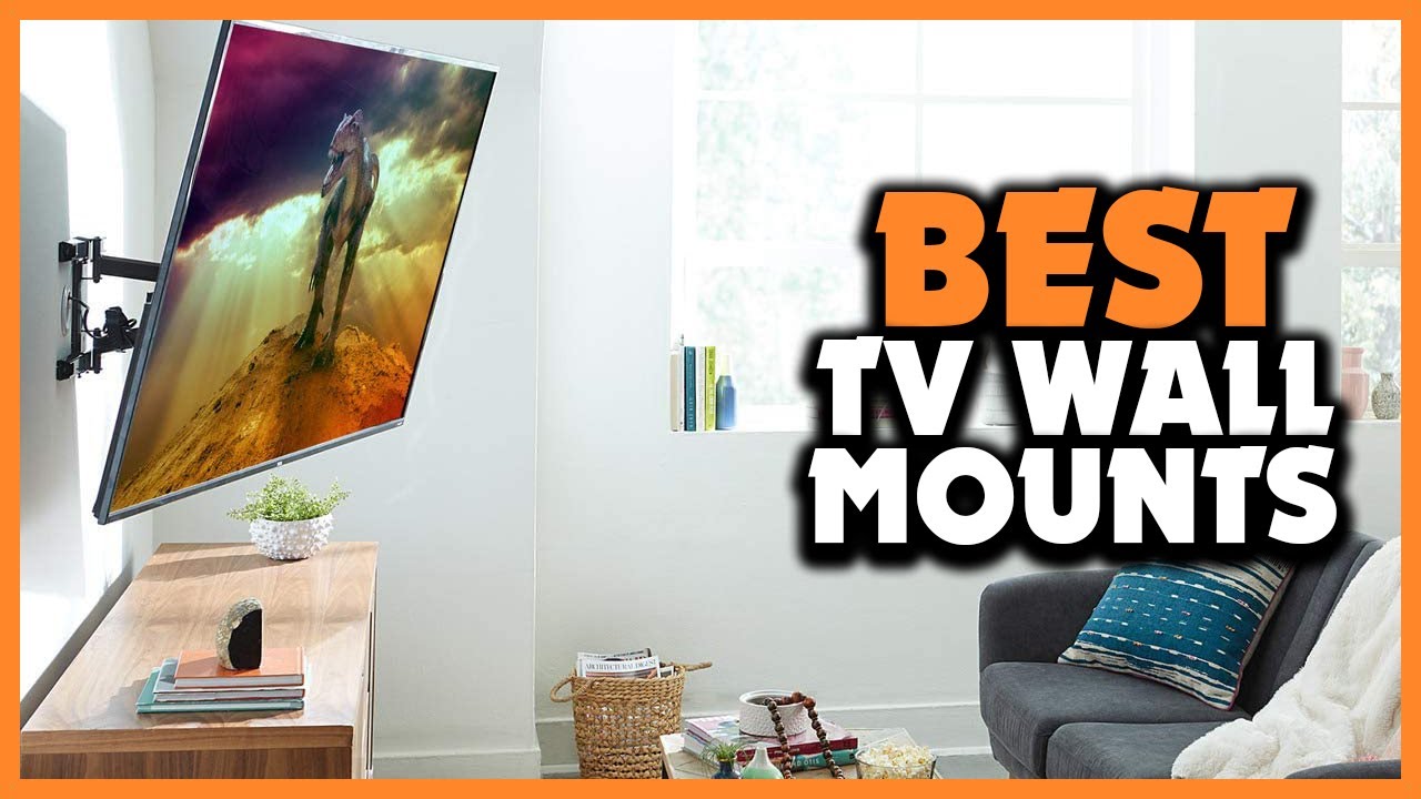 ✅Top 5 Best TV Wall Mounts In 2022