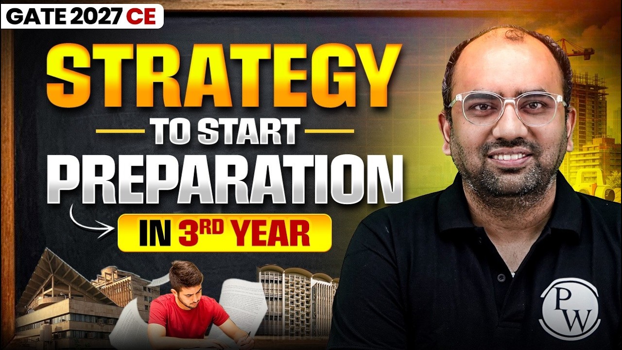 GATE 2027 Strategy | Civil Engineering | How to Start Preparation in 3rd Year | Complete Guide