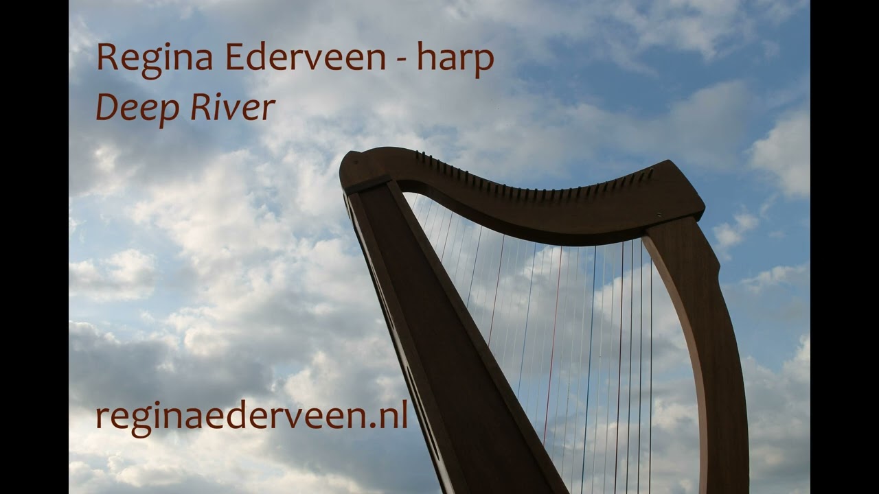 Regina Ederveen harp   Deep River