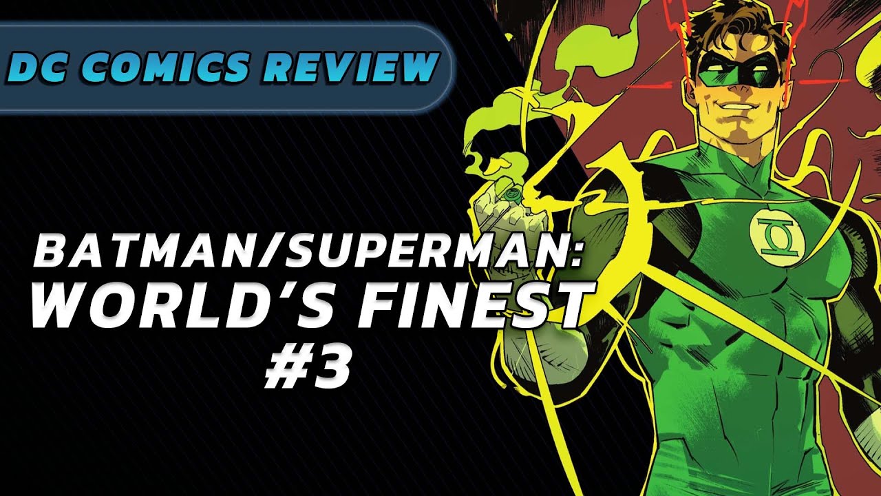 THE HOUSE OF JI | Batman/Superman: Worlds Finest #3 REVIEW & STORYTIME