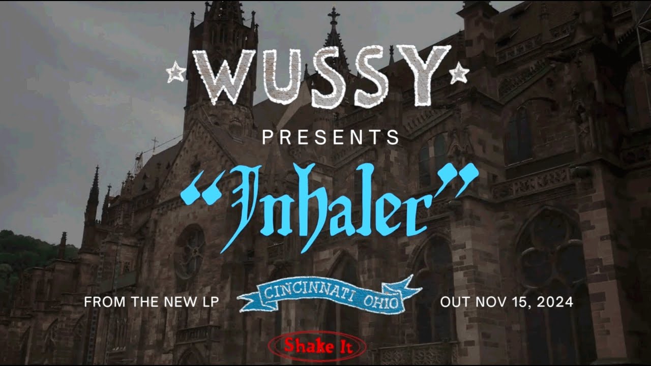 Wussy - Inhaler (Official Lyric Video)