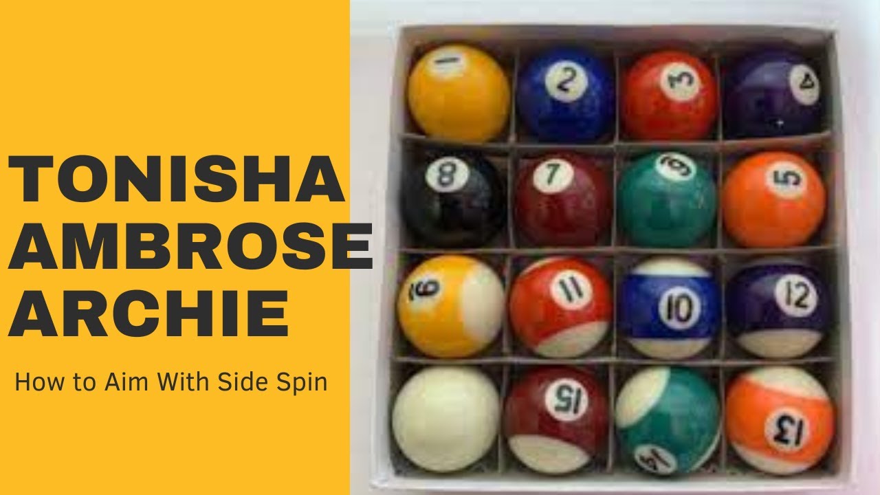 Tonisha Ambrose Archie - How to Aim With Side Spin