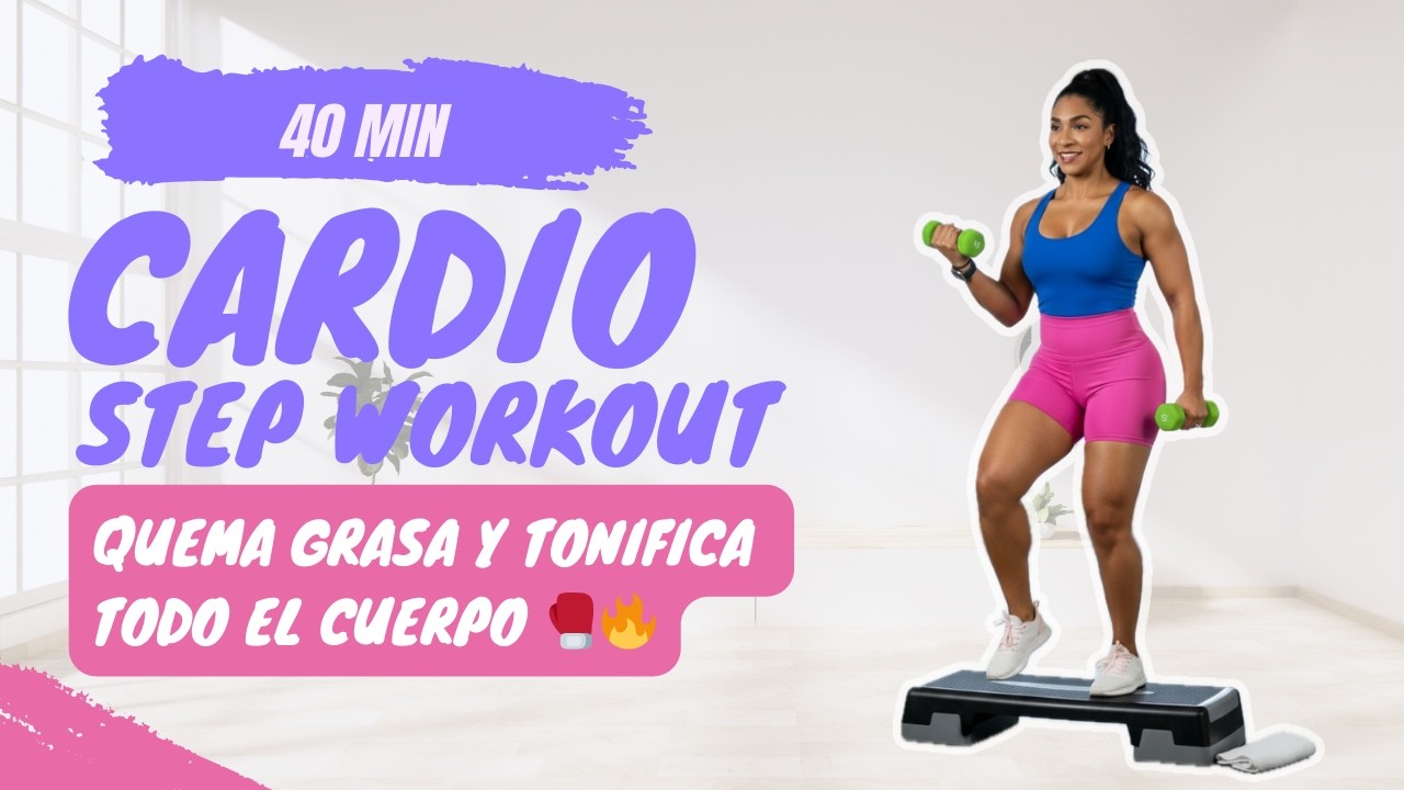 Cardio Step para Adelgazar: Rutina Completa de 30 Minutos