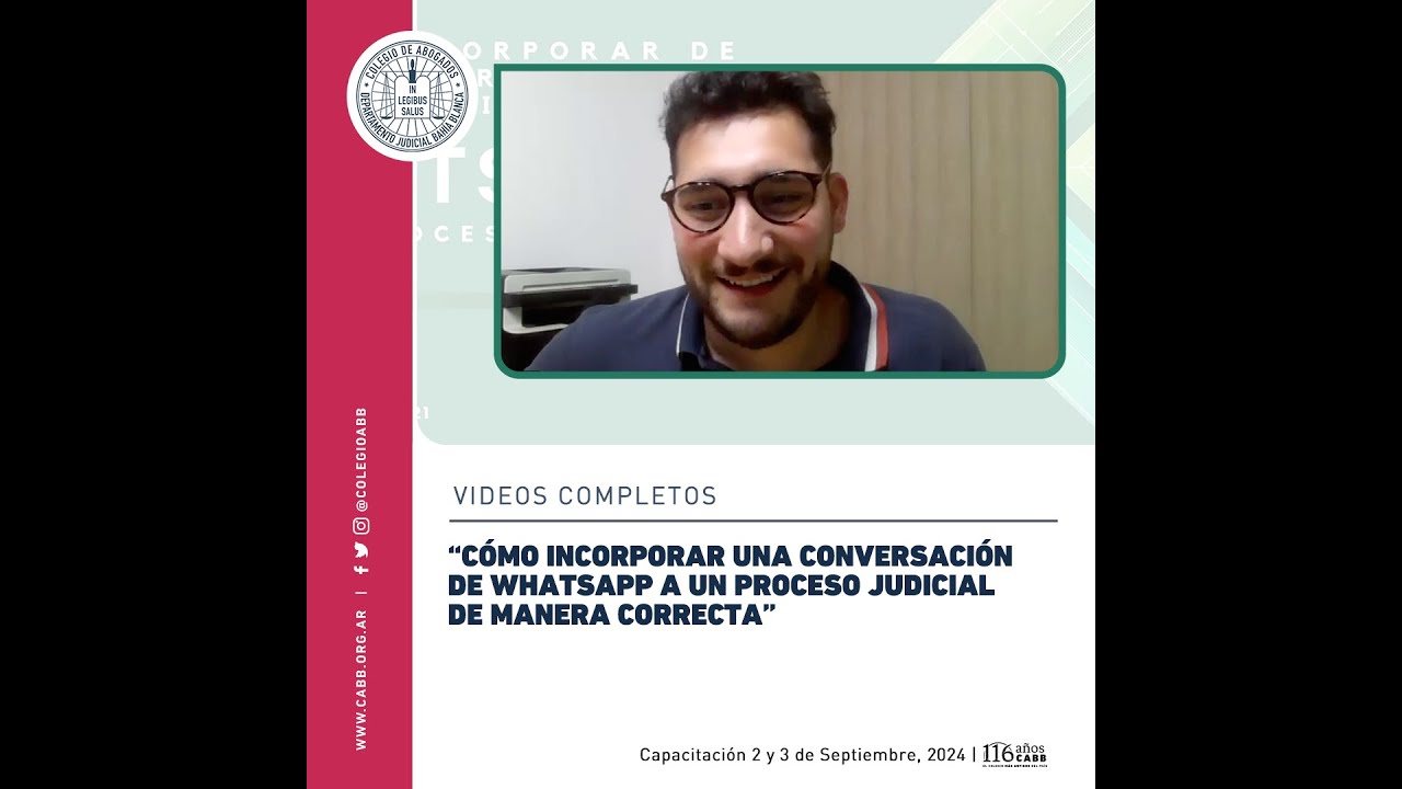 Parte 1: “Cómo incorporar una conversación de WhatsApp a un proceso judicial de manera correcta”