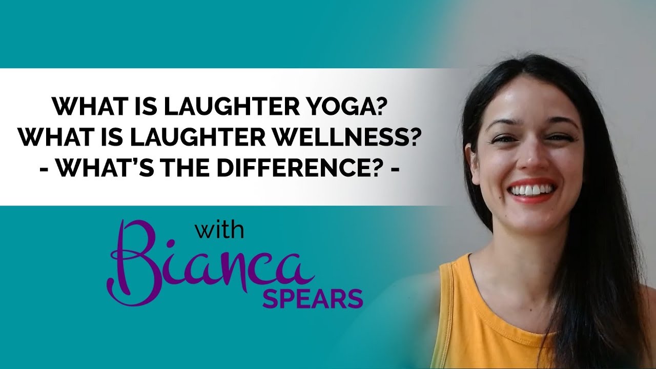 What is Laughter Yoga? What is Laughter Wellness? What's the difference?