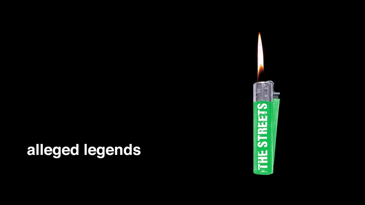 The Streets - Alleged Legends (Official Audio)