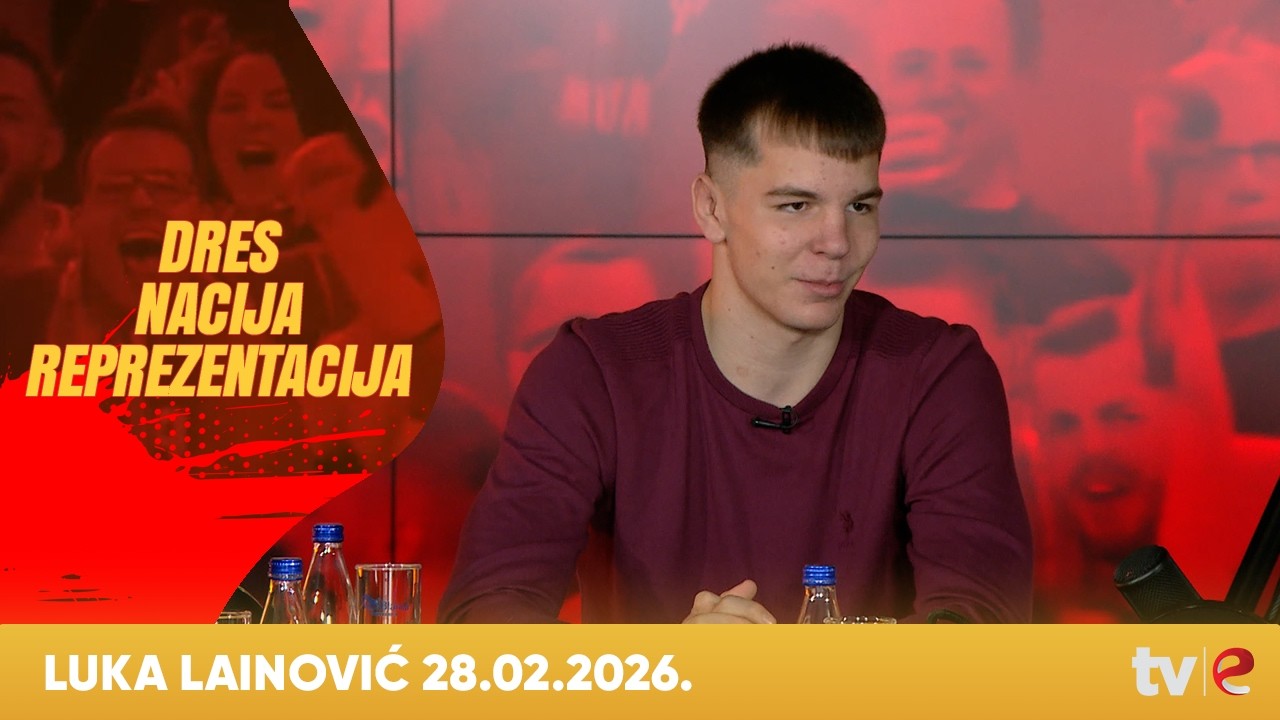 Emisija: Dres nacija reprezentacija - Luka Lainović - 28.02.2026.
