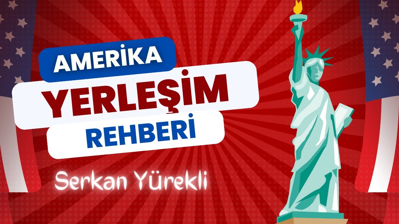 Amerika Yerleşim Rehberi