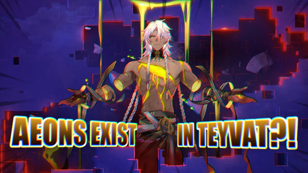 Aeons EXIST IN TEYVAT?! | Interlude Archon Quest Recap and Theories | Genshin Impact 5.2