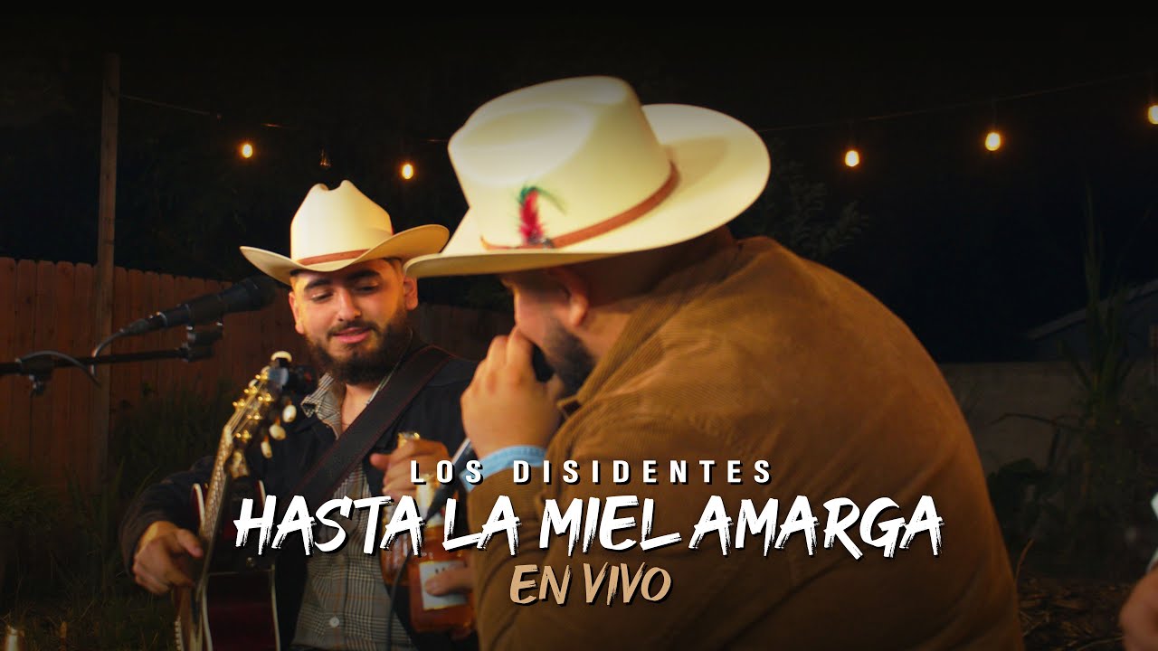 Los Disidentes - Hasta La Miel Amarga (En Vivo)