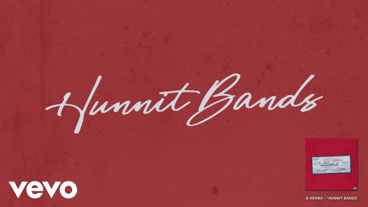G Herbo - Hunnit Bands