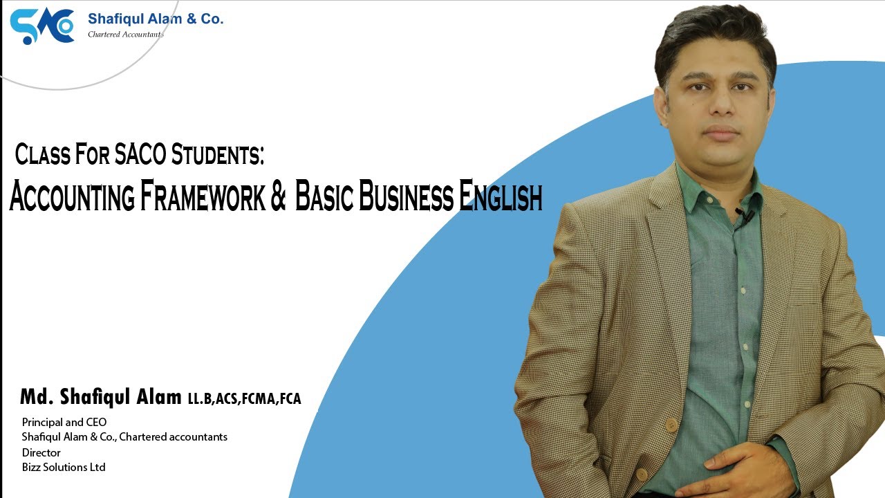 Class for SACO Students: Accounting Framework & Basic Business English