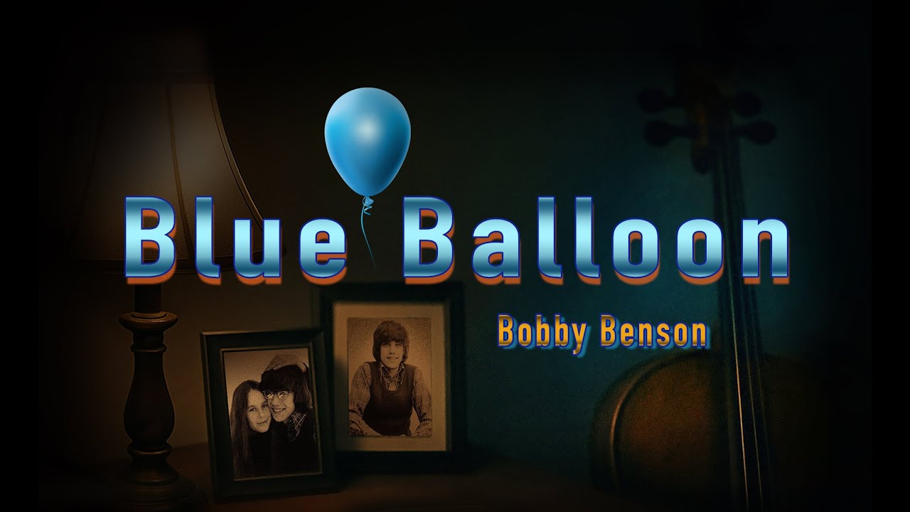 Blue Balloon (The Hourglass Song)  - Robby Benson (Lyrics)