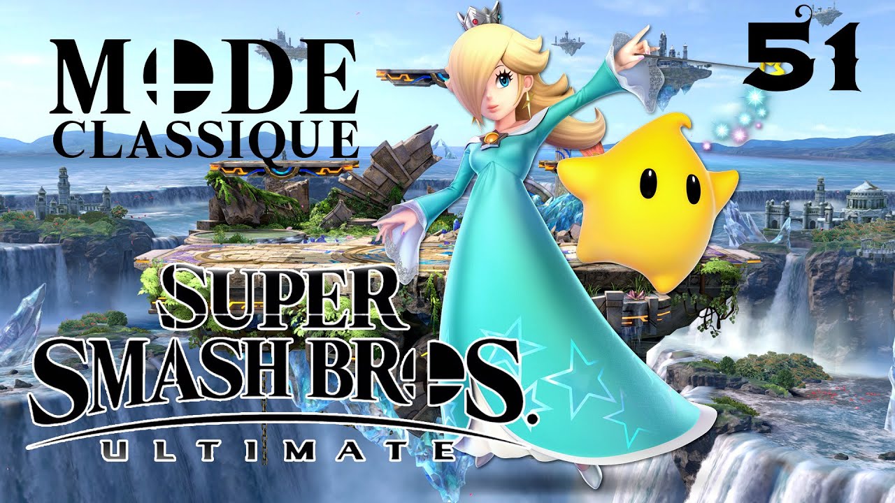 Harmonie et Luma #51 - Super Smash Bros. Ultimate - L'intégrale du Mode Classique