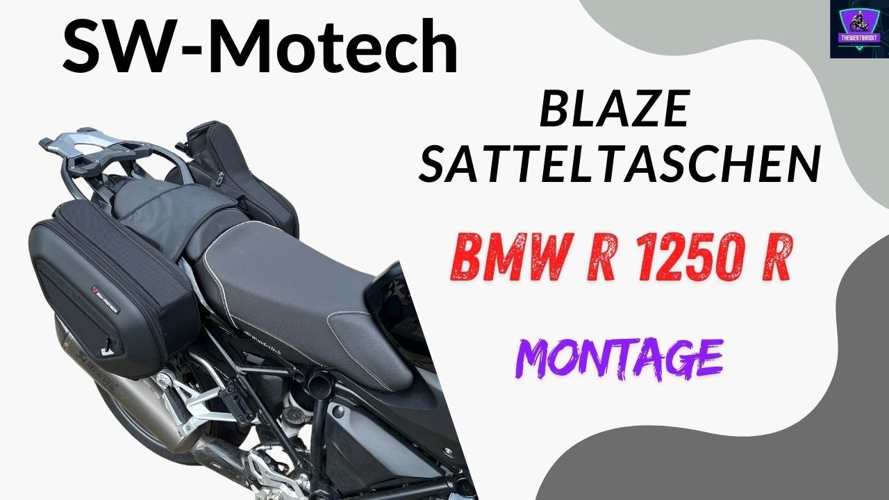 Montage der SW-Motech Blaze Satteltaschen an einer BMW R 1250 R – Schritt-für-Schritt Anleitung