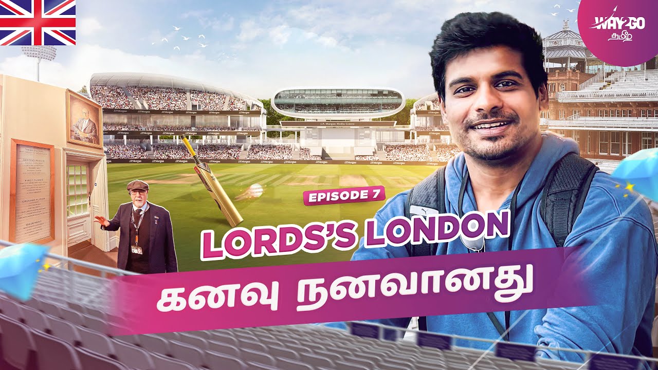 என் கனவு நனவான தருணம்🤩 | LORD'S London Tour | Episode 7